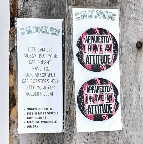 Apparently I Have An Attitude Car Coasters - Happily Ever Atchison Shop Co.