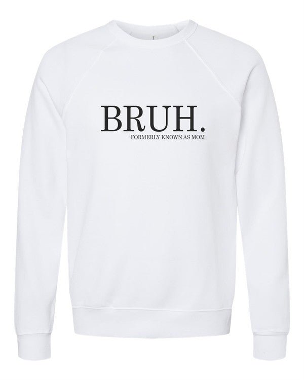 Bruh mom Bella Canvas Premium Sweatshirt - Happily Ever Atchison Shop Co.