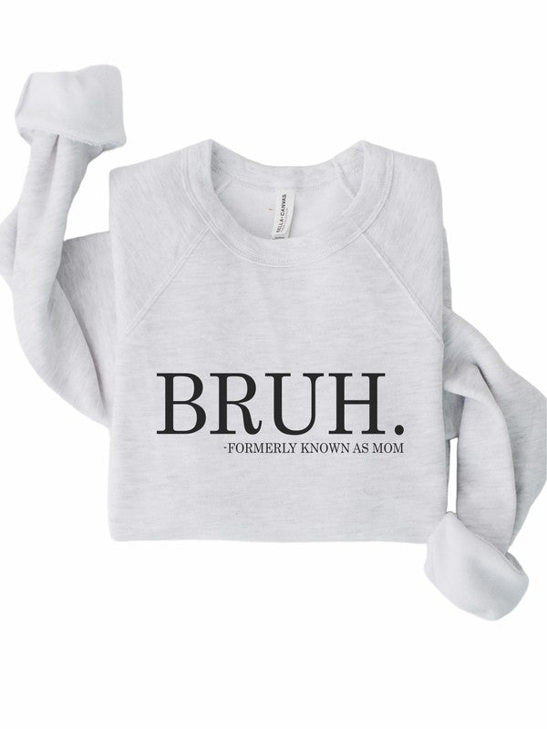 Bruh mom Bella Canvas Premium Sweatshirt - Happily Ever Atchison Shop Co.