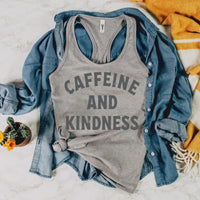 Caffeine And Kindness Tank - Happily Ever Atchison Shop Co.