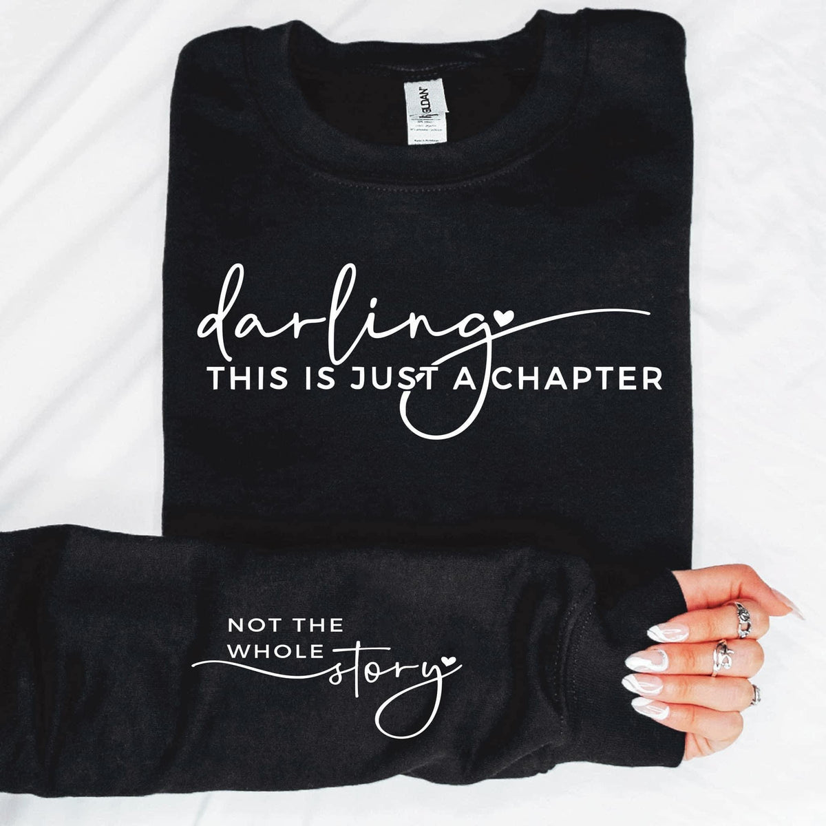 Darling This Is Just A Chapter With Sleeve Accent Sweatshirt - Happily Ever Atchison Shop Co.