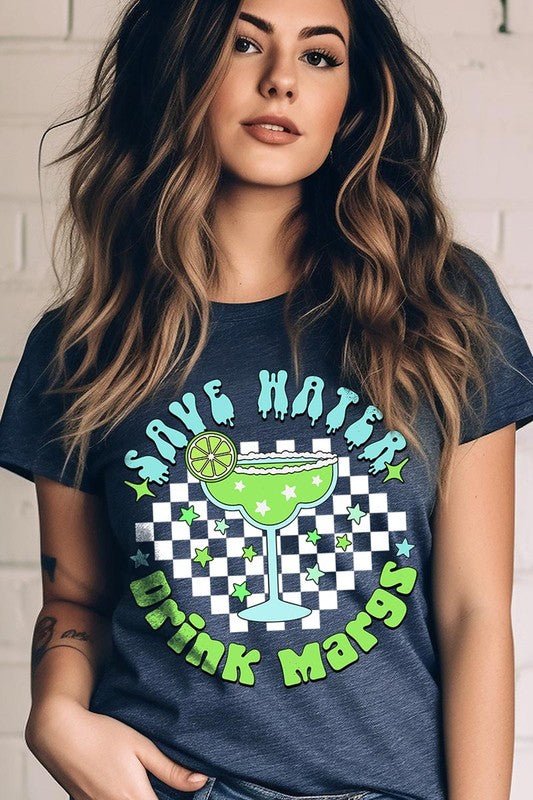 Save Water Drink Margs Graphic T Shirts - Happily Ever Atchison Shop Co.