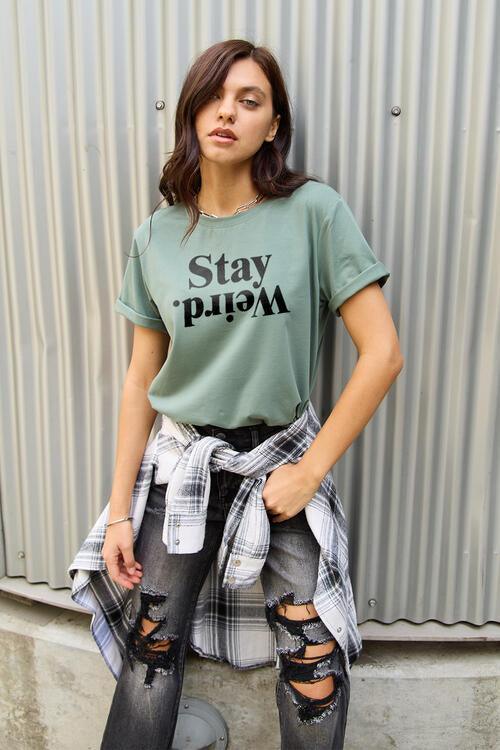 Simply Love Full Size STAY WEIRD Short Sleeve T - Shirt - Happily Ever Atchison Shop Co.
