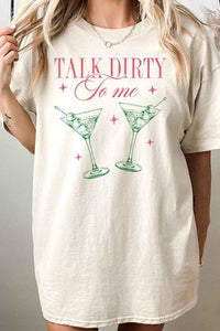 TALK DIRTY TO ME MARTINI OVERSIZED GRAPHIC TEE - Happily Ever Atchison Shop Co.